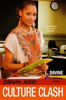 Drama High: Culture Clash, Paperback/L. Divine