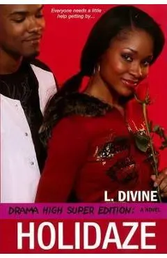 Drama High: Holidaze - L. Divine