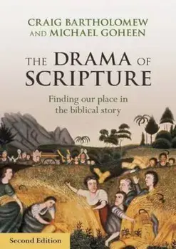 Drama of Scripture, Paperback/Craig Bartholomew