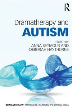 Dramatherapy and Autism, Paperback/***