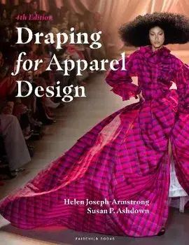 Draping for Apparel Design. Bundle Book + Studio Access Card, 4 ed/***