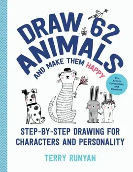 Draw 62 Animals and Make Them Happy, Paperback/Terry Runyan