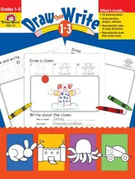 Draw...Then Write Grades 1-3, Paperback/Evan-Moor Educational Publishers