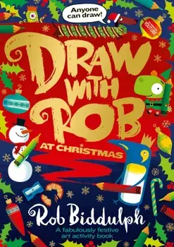 Draw with Rob at Christmas, Paperback/Rob Biddulph