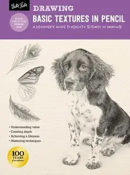 Drawing: Basic Textures in Pencil: A Beginner's Guide to Realistic Textures in Graphite, Paperback/Diane Cardaci
