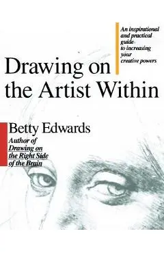 Drawing on the Artist Within - Betty Edwards