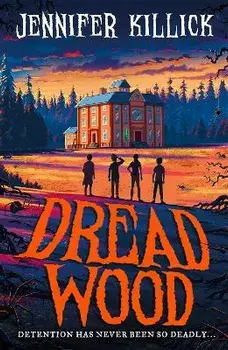 Dread Wood, Paperback/Jennifer Killick