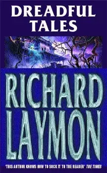 Dreadful Tales, Paperback/Richard Laymon