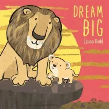Dream Big, Hardback/Emma Dodd