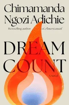 Dream Count, Hardback/Chimamanda Ngozi Adichie