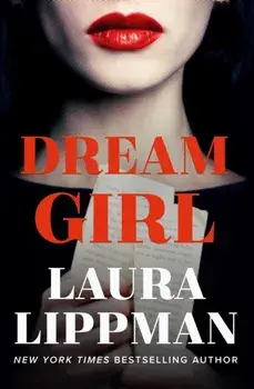 Dream Girl. 'The darkly comic thriller of the season.' Irish Times, Hardback/Laura Lippman