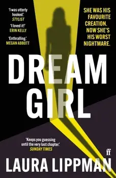 Dream Girl. 'The darkly comic thriller of the season.' Irish Times, Main, Paperback/Laura Lippman
