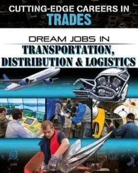 Dream Jobs Transportation Distribution and Logistics, Paperback/O'Brien Cynthia