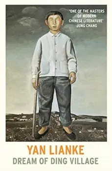 Dream of Ding Village, Paperback/Yan Lianke