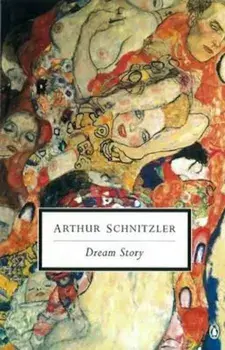 Dream Story, Paperback/Arthur Schnitzler