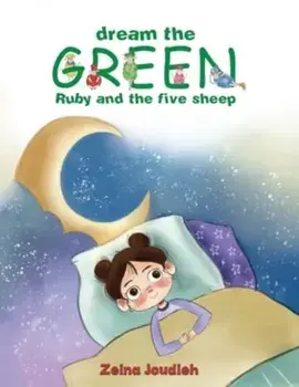 Dream the Green. Ruby and the Five Sheep, Paperback/Zeina Joudieh