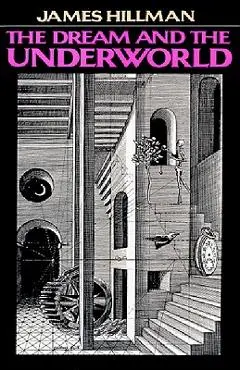 Dream & Underwor PB - James Hillman