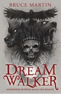 Dream Walker - Bruce Martin