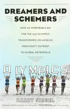 Dreamers and Schemers, Paperback/Barry Siegel