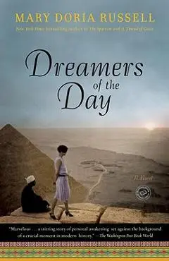 Dreamers of the Day - Mary Doria Russell