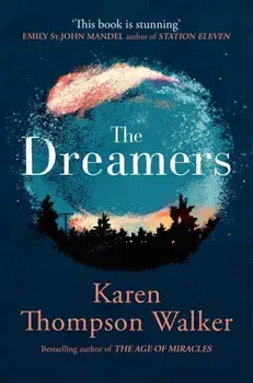 Dreamers, Paperback/Karen Thompson Walker