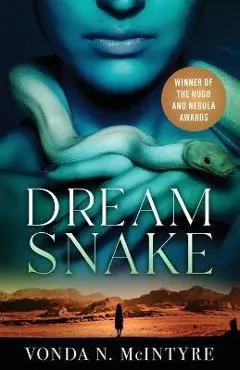 Dreamsnake - Vonda N. Mcintyre