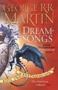 Dreamsongs. A RRetrospective, Paperback/George R. R. Martin