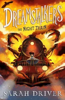 Dreamstalkers: The Night Train, Paperback/Sarah Driver