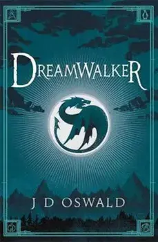 Dreamwalker, Paperback/J D Oswald