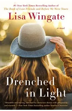 Drenched in Light - Lisa Wingate