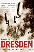 Dresden: Tuesday, February 13, 1945, Paperback/Frederick Taylor