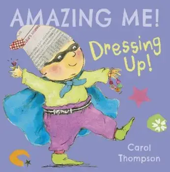 Dressing Up, Hardcover/Carol Thompson
