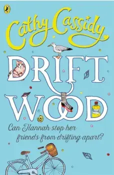 Driftwood, Paperback/Cathy Cassidy