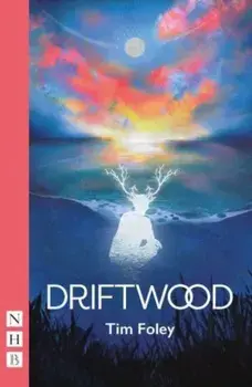 Driftwood, Paperback/Tim Foley