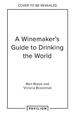 Drinking the World - Bert|brzezinski Blaize