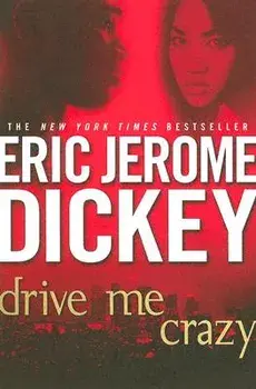Drive Me Crazy, Paperback/Eric Jerome Dickey