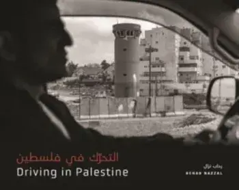 Driving in Palestine ?????? ?? ??????, Paperback/Rehab Nazzal Ø±Ø­Ø§Ø¨ Ù†Ø²Ø§Ù„