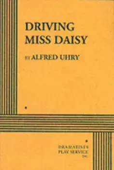 Driving Miss Daisy, Paperback/Alfred Uhry