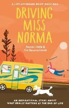 Driving Miss Norma, Paperback/Tim Bauerschmidt