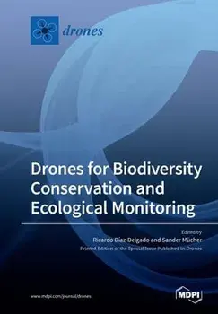Drones for Biodiversity Conservation and Ecological Monitoring, Paperback/Ricardo Díaz-Delgado