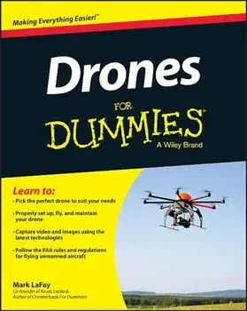 Drones for Dummies, Paperback/Mark Lafay
