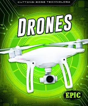 Drones, Library Binding/Betsy Rathburn