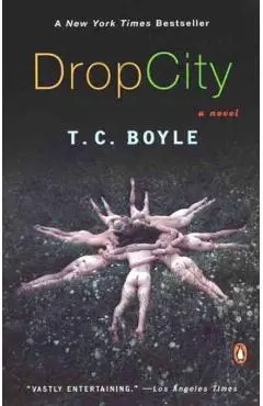 Drop City - T. C. Boyle