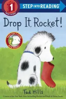 Drop It, Rocket!, Paperback/Tad Hills