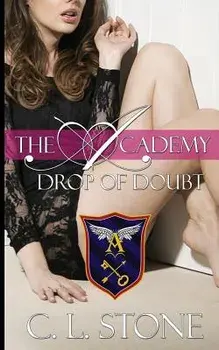 Drop of Doubt, Paperback/C. L. Stone