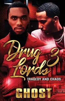 Drug Lords 3: Tragedy and Chaos, Paperback/Ghost
