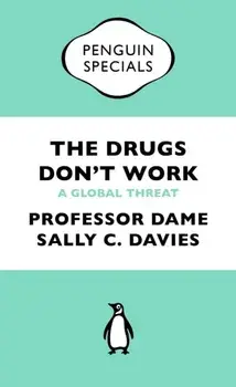 Drugs Don't Work. A Global Threat, Paperback/Mike Catchpole