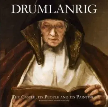 Drumlanrig: The Castle, its People and its Paintings. 3 New edition, Paperback/***