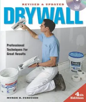 Drywall: Professional Techniques for Great Results 'With DVD', Paperback/Myron R. Ferguson