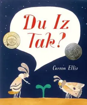 Du Iz Tak', Hardcover/Carson Ellis